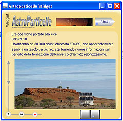 Astroparticelle widget, seconda versione beta(di test) scaricatela sul vostro desktop e fate doppio click per utilizzarla quando serve, non necessita installazione.